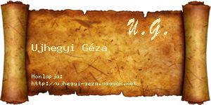 Ujhegyi Géza névjegykártya